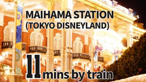 Tokyo Sta 4mins! Disney 11min, TeamLab 8min taxi